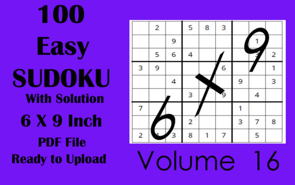 Enhancing Cognitive Skills with 100 Easy Sudoku Puzzle 6 X 9 KDP Vol 16